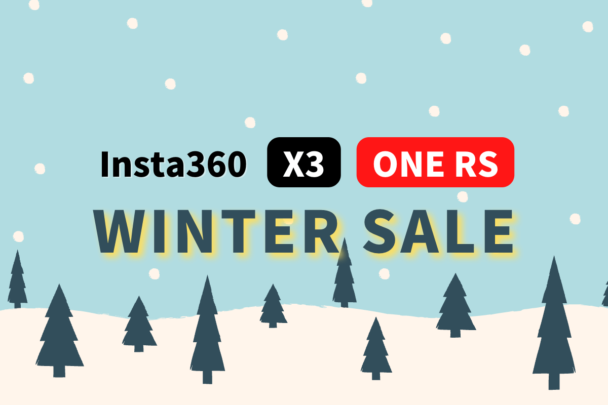 最大20%OFF】X3とONE RSがお買い得！Insta360のウィンターセール開催中